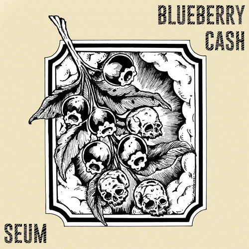 Seum : Blueberry Cash
